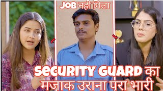 security guard ka majak urana para bhari TheSocialFactory MRINDIANHACKER [upl. by Lee]