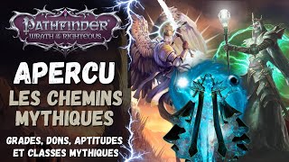 APERCU  Les chemins et les classes mythiques  Pathfinder  Wrath of The Righteous FR [upl. by Porush]