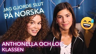 quotJag har aldrigquot med Anthonella och Lois från Klassen [upl. by Otilesoj31]