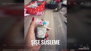 Şişe süsleme kına gecesi nişan kolonya şişesi nikah şekeri şişesi süsleme şişe nasıl süslenir [upl. by Adihaj330]