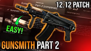 Cheapest Gunsmith Part  2 Guide  Escape From Tarkov [upl. by Thomasine]