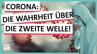 Corona Die Wahrheit über die zweite Welle  Possoch klärt  BR24 [upl. by Oel]