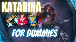 How to Play Katarina For Dummies Guide  The Easy and Simple Way to Play Kat and Pop Off [upl. by Herald]