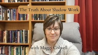 Understanding The Truth About Shadow Work [upl. by Averell337]