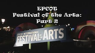 Epcot Festival of the Arts Part 2 [upl. by Skip]