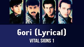 Gori Lyrical  Vital Signs 1 [upl. by Doe]