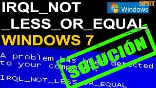 Reparar el error IRQL NOT LESS OR EQUAL en Windows 7 [upl. by Lanny]