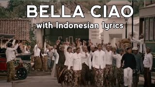 BELLA CIAO with Indonesian lyrics and history of Indonesias independence struggle [upl. by Paris]