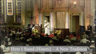 Here I Stand Hineni – A New Tradition [upl. by Sitruk]