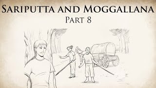 Moggallana Death 2  Sariputta and Moggallana Part 8  Animated Buddhist Stories [upl. by Nilloc78]