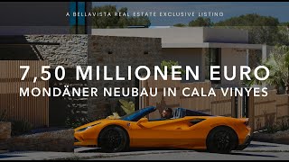 Mondäner Neubau in Cala Vinyes I 7370000€ I Exklusiv mit Bellavista Real Estate [upl. by Iak]