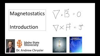 Chapter 51  Magnetostatics Introduction [upl. by Entruoc]