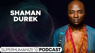 Reclaiming Your Cosmic Legacy Shaman Durek on Spiritual Sovereignty [upl. by Nnuahs888]