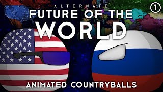 Future of the World Animated Countryballs Original [upl. by Sari321]