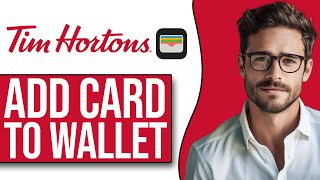 How To Add Tim Hortons Card To Apple Wallet 2024 [upl. by Oisacin]