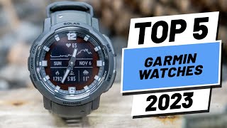 Top 5 BEST Garmin Watches of 2023 [upl. by Warfield501]