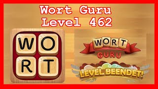 Wort Guru  Level 462  Lösung Solution Walkthrough [upl. by Tengler]