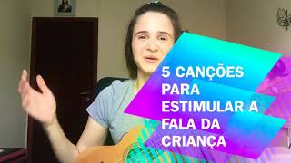 Vivências para crianças Parte 1 5 músicas para estimular a fala da criança 🎵 [upl. by Balthazar]