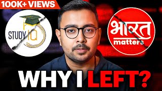 Why I Left StudyIQ  amp Bharat Matters  Adarsh Gupta [upl. by Nitsirt]