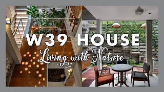 Watch how Living in Nature feels like  W39 House  Rustic Design Terrace House Transformation Tour [upl. by Nirrat]