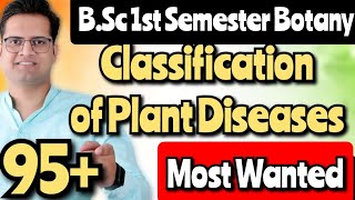 Classification of Plant Diseases bedkdian mjpru bsc1stsemester botany [upl. by Polivy]