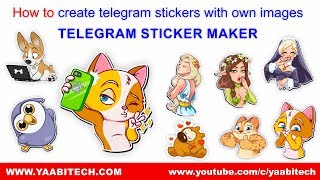 How to create telegram stickers with own images  TELEGRAM STICKER MAKER  YAABITECH [upl. by Lai]