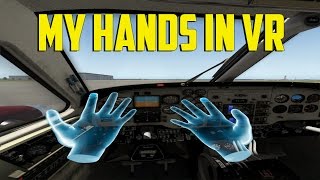 X Plane 11  My Hands In VR [upl. by Eidnas621]