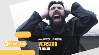 Versoix  El Diván Videoclip Oficial [upl. by Dasya]