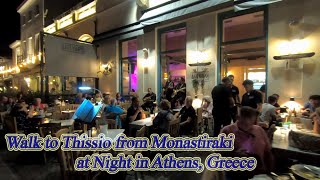 Walking in Greece Walk to Thissio from Monastiraki at Night in Athens ORANGE ua [upl. by Eneg862]