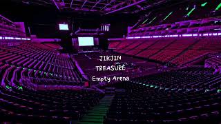 JIKJIN by TREASURE but youre in an empty arena CONCERT AUDIO USE HEADPHONES 🎧 [upl. by Lain]