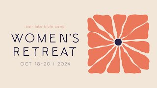 Womens Retreat Recap 2024 [upl. by Tymon]