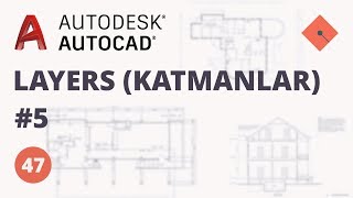 AutoCAD Dersleri 47  Layers Katmanlar  5 [upl. by Dimond]