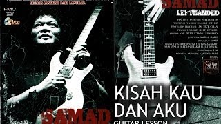 09 SENTUHAN TERAKHIR SAMAD VOL1  Kisah Kau Dan Aku Alleycats Guitar Lesson [upl. by Lilithe]