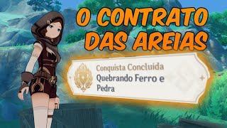 O Contrato das Areias  Conquista quotQuebrando Ferro e Pedraquot  Genshin Impact 44 [upl. by Vincents]