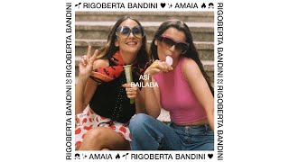 Rigoberta Bandini Amaia  ASÍ BAILABA Audio Oficial [upl. by Aria357]