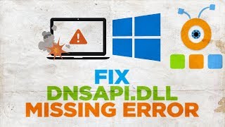 How to Fix DNSAPIdll is Missing Error in Windows 10 [upl. by Ahsineg]