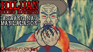 HILUAN  ASWANG NA MANLALASON  BUONG KUWENTO  ANIMATION  TRUE ASWANG STORY [upl. by Carnay]