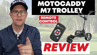 Motocaddy M7 Remote Controlled Trolley Review [upl. by Erehc279]