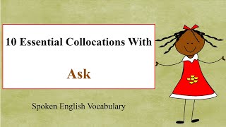 10 Essential English Collocations With Ask  English collocation in use advanced [upl. by Perrins]