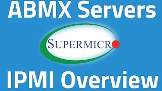 SuperMicro IPMI Quick Overview  ABMX Servers [upl. by Anilehcim]