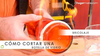 Cómo CORTAR una BOTELLA de VIDRIO 🍷 ¡Fácil y sin máquinas 👩‍🏭 Hogarmania [upl. by Macnamara]