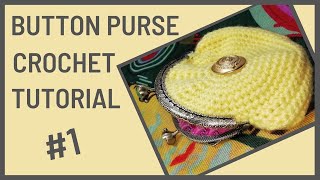 Crochet Purse Tutorial  Part One [upl. by Hesky]