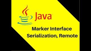 823 Marker Interface in Java Tutorial Serialization Remote [upl. by Mott137]