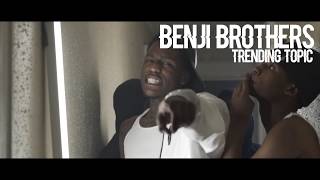 Benji Brothers  Trending Topic Official Music Video [upl. by Sukramed962]