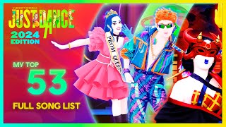 Just Dance 2024 Edition  My TOP 53 FINAL  Full Song List Official  Ranking [upl. by Buell]