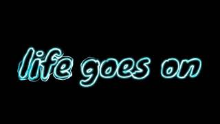 Life Goes On BTS Edit Audio [upl. by Emmy]