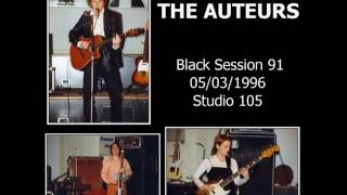 The Auteurs  Showgirl Black Session 531996 [upl. by Huber]