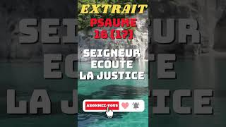 PSAUME DU JOUR  Extrait PSAUME 16 17 [upl. by Ahsinal919]