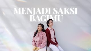 Menjadi Saksi bagiMu  Jane Yoyo [upl. by Okir]