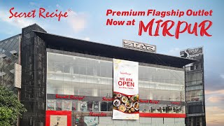 SecretRecipe Premium Flagship Now at Mirpur SonySquare Cineplex মিরপুর সিক্রেটরেসিপি [upl. by Llerat]